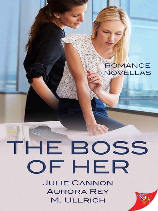 Title details for The Boss of Her by Julie Cannon - Available